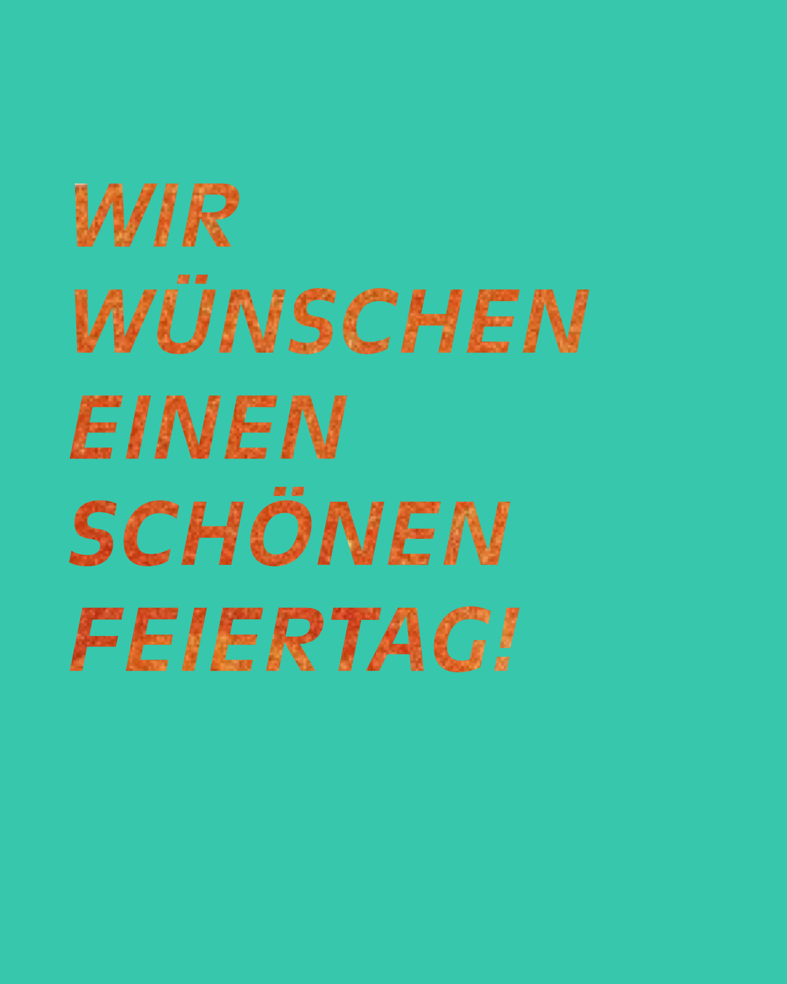 Wir w&uuml;nschen einen sch&ouml;nen Feiertag
