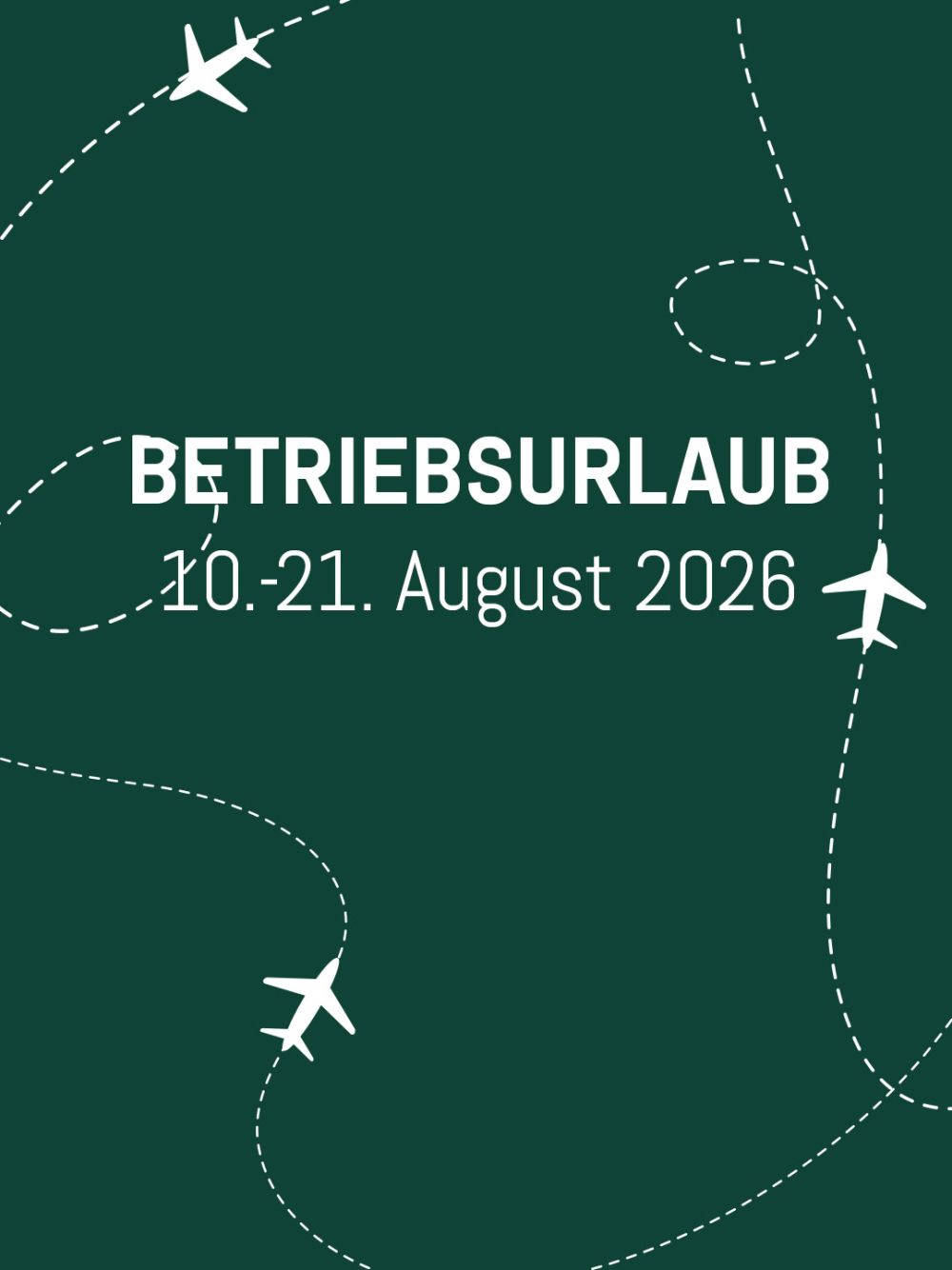 Ankündigung Betriebsurlau